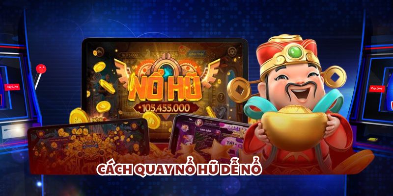 Bí Quyết Cách Quay Hũ Dễ Nổ Tại Vwin Giúp Bạn Dễ Dàng Đạt Giải