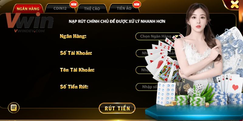 Hướng dẫn rút tiền Vwin - Quy trình đơn giản trong 5 phút