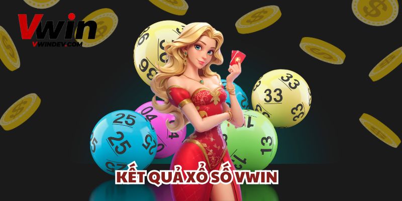 Kết Quả Xổ Số Tại Vwin: Cập Nhật Mới Nhất Ngay Lập Tức