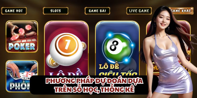 Phương pháp dự đoán dựa trên yếu tố số học, thống kê