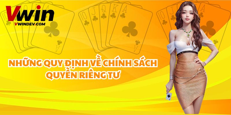 Quy định về chính sách quyền riêng tư