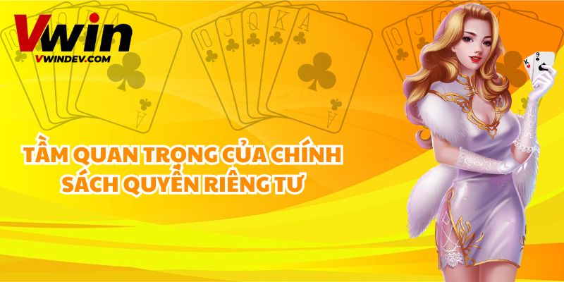 Tầm quan trọng của chính sách quyền riêng tư